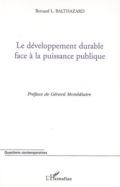 Le développement durable face à la puissance publique