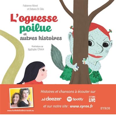 L'ogresse poilue : et autres histoires