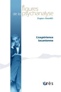 Figures de la psychanalyse, n° 38. L'expérience lacanienne