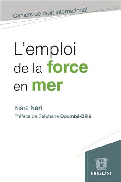 L'emploi de la force en mer