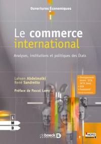 Le commerce international : analyses, institutions et politiques des Etats