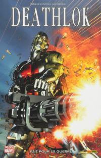 Deathlok : fait pour la guerre