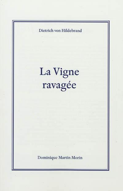 La vigne ravagée