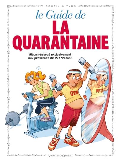 Le guide de la quarantaine en BD