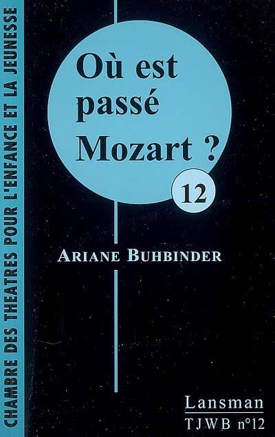 Où est passé Mozart ?