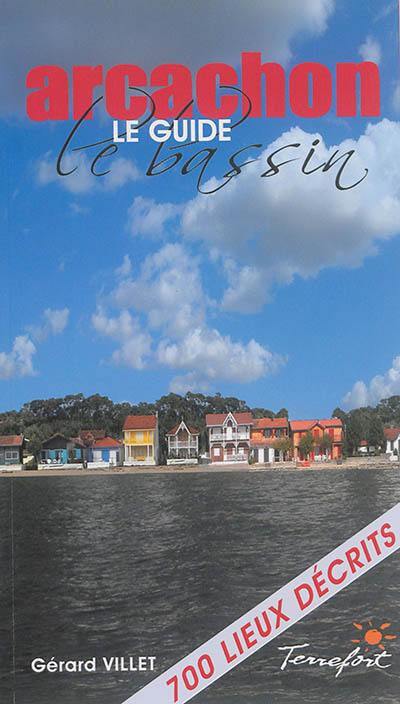 Arcachon : le bassin : le guide