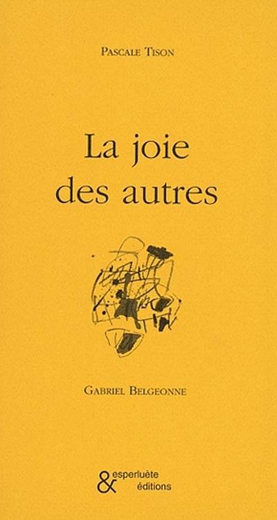 La joie des autres