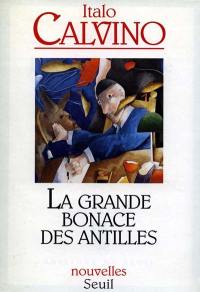 La grande Bonace des Antilles