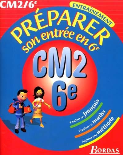 Préparer son entrée en 6e : CM2-6e : entraînement