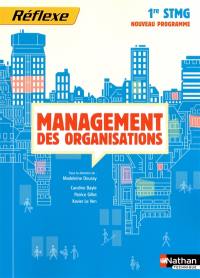 Management des organisations, 1re STMG : nouveau programme