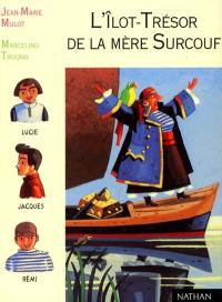 L'îlot-trésor de la mère de Surcouf