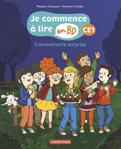 Je commence à lire en BD. L'anniversaire surprise : CE1