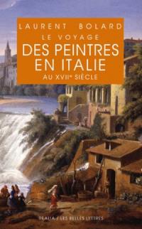 Le voyage des peintres en Italie au XVIIe siècle