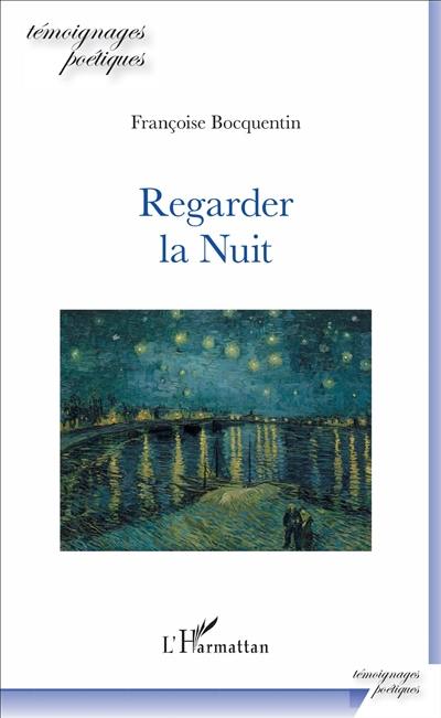 Regarder la nuit