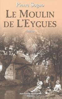 Le moulin de l'Eygues