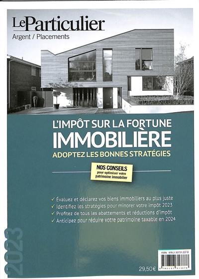 L'impôt sur la fortune immobilière 2023 : adoptez les bonnes stratégies