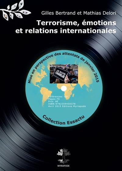 Terrorisme, émotions et relations internationales : mise en perspective des attentats de janvier 2015