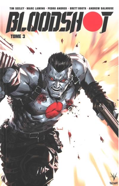 Bloodshot. Vol. 3