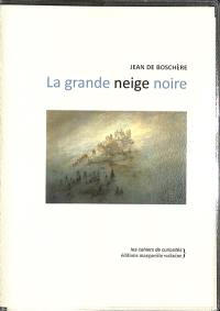 La grande neige noire