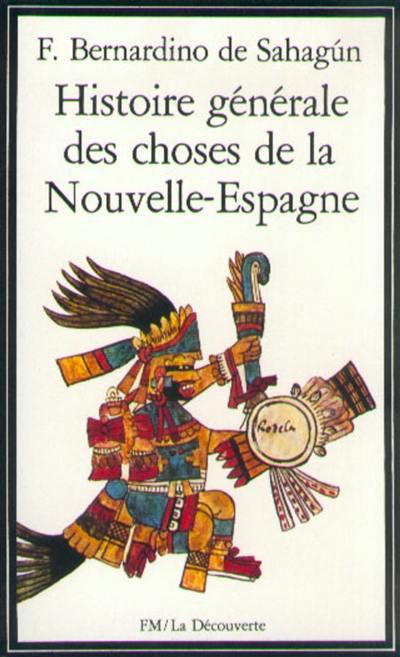 Histoire générale des choses de la Nouvelle-Espagne