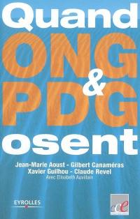 Quand ONG et PDG osent