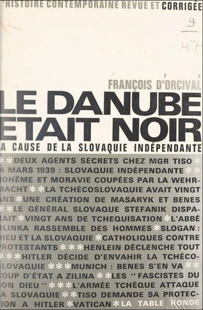 Le Danube était noir : la cause de la Slovaquie indépendante