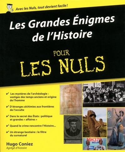 Les grandes énigmes de l'histoire pour les nuls