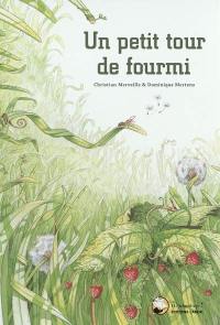 Un petit tour de fourmi