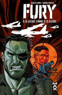 Fury. Vol. 2. A la guerre comme à la guerre