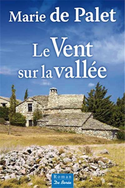 Le vent sur la vallée