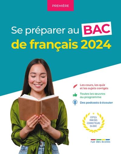 Se préparer au bac de français, première : 2024