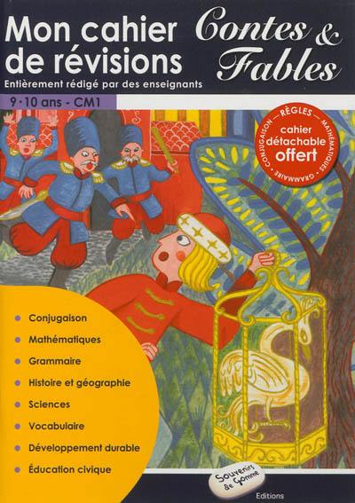 Mon cahier de révisions contes & fables, CM1, 9-10 ans