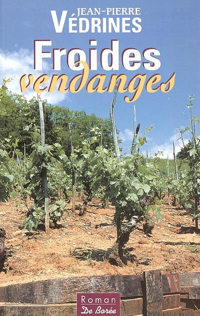 Froides vendanges