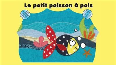 Le petit poisson à pois : kamishibaï