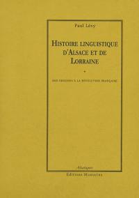 Histoire linguistique d'Alsace et de Lorraine