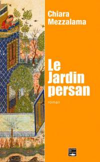 Le jardin persan