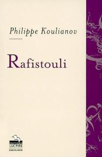 Rafistouli : pratique de la soudure en amateur