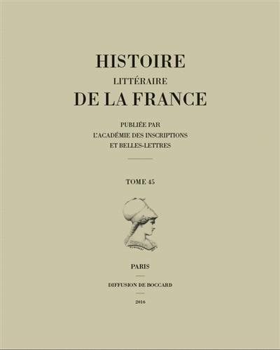 Histoire littéraire de la France. Vol. 45. Ségurant ou Le chevalier au dragon : roman arthurien inédit (XIIIe-XVe siècles)