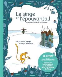 Le singe et l'épouvantail : d'après les Fables de La Fontaine