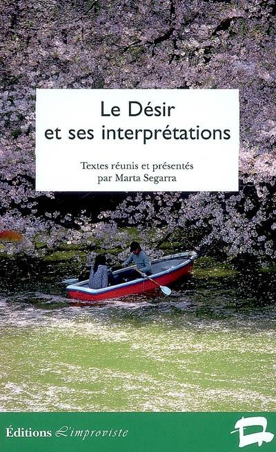 Le désir et ses interprétations