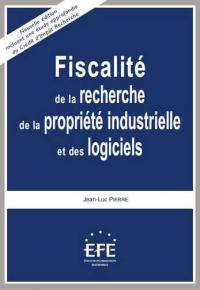 Fiscalité de la recherche, de la propriété industrielle et des logiciels