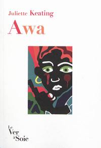 Awa : roman, texte intégral