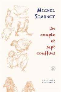 Un couple et sept couffins : saga contemporaine d'une famille nombreuse. Lettres du littering