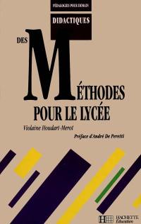 Des Méthodes pour le lycée