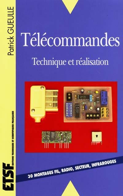 Télécommandes : technique et réalisation