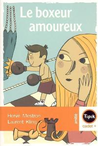 Le boxeur amoureux