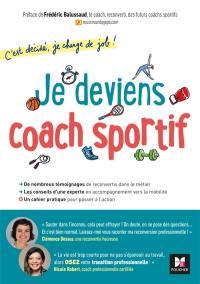 Je deviens coach sportif : c'est décidé, je change de job !