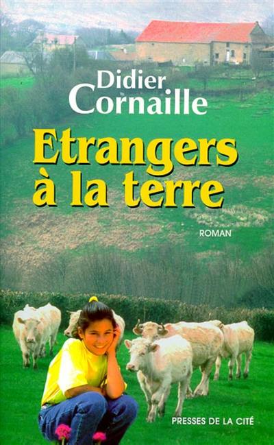 Etrangers à la terre