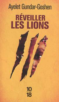 Réveiller les lions