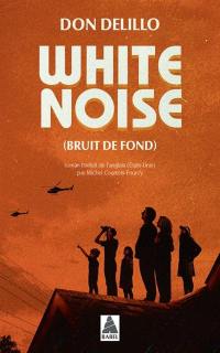 White noise. Bruit de fond